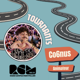 Tournants Co6nus Radio Campus Montpellier